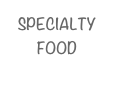 SPECIALTY FOOD